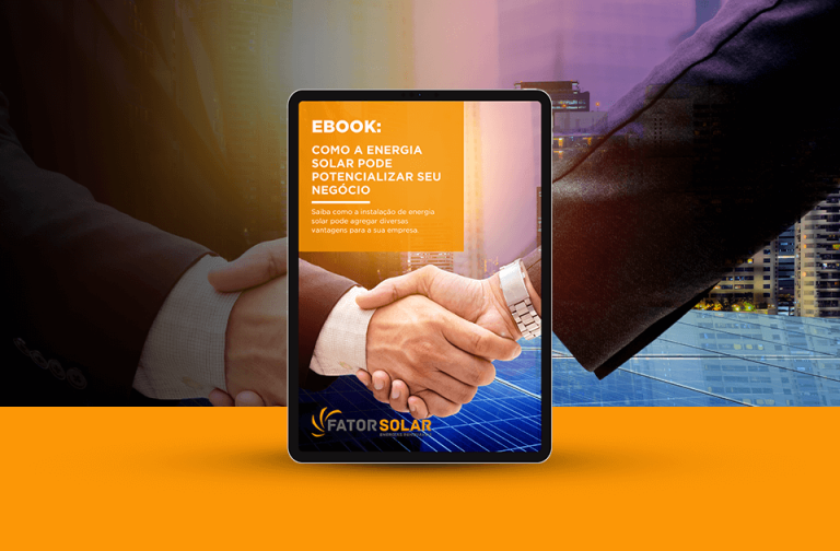 E-BOOK: Como a energia solar pode potencializar seu negócio!